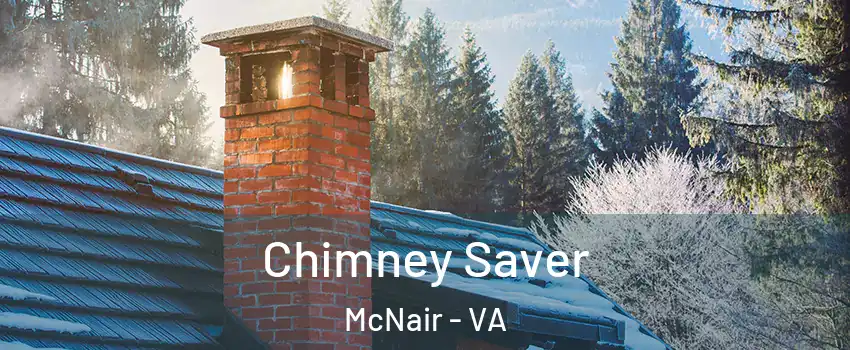  Chimney Saver McNair - VA